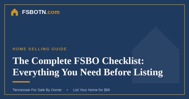 The Complete FSBO Checklist: Everything You Need Before Listing