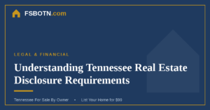 Understanding Tennessee Real Estate Disclosure Requirements