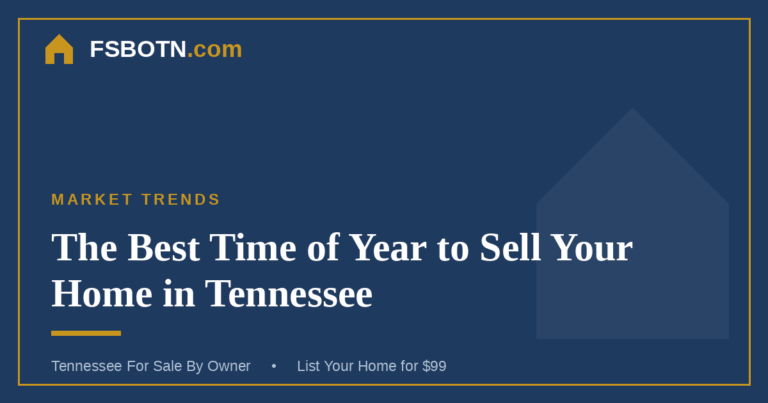 The Best Time of Year to Sell Your Home in Tennessee