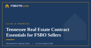 Tennessee Real Estate Contract Essentials for FSBO Sellers