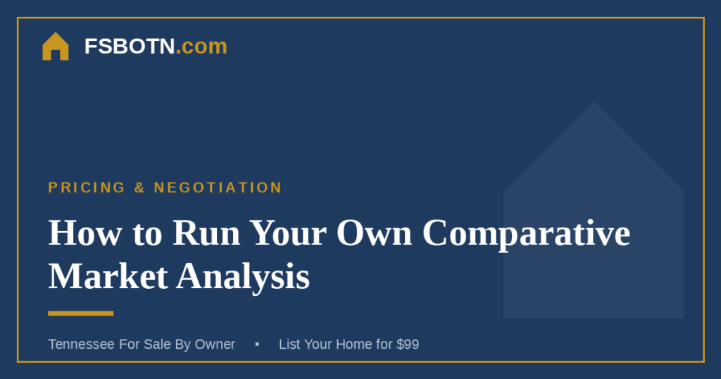 How to Run Your Own Comparative Market Analysis (CMA)