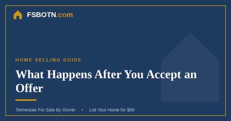 What Happens After You Accept an Offer: A Tennessee FSBO Timeline